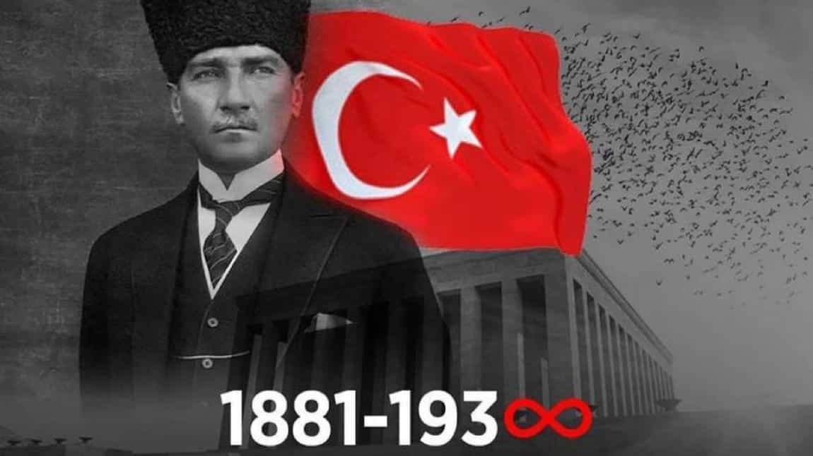 10 Kasım Atatürk'ün Anma Törenimiz. Saygı ve Minnetle ...